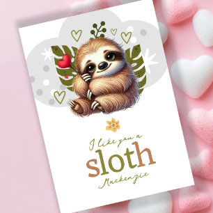 I like you a sloth personalized Valentines Holiday Card