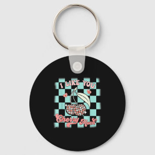 I Like You Cherry Much Funny Retro Love Valentine Keychain