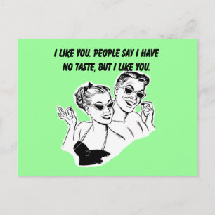 I Like You - Sarcastic Relationship Humour Postcard