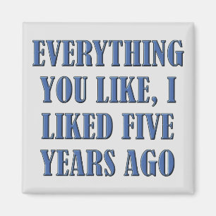 I Liked It First Funny Fridge Magnet Refrigerator