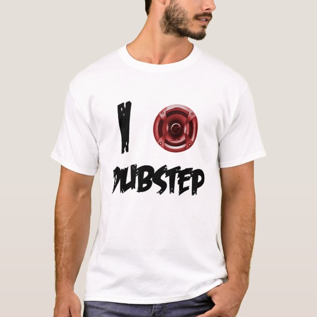 I Listen To Dubstep T-Shirt (Front)