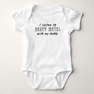 I listen to HEAVY METAL with my daddy Baby Bodysuit