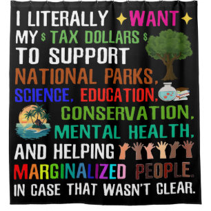 I Literally Want My Tax Dollars