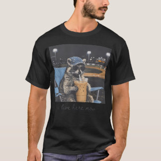 I Live Ballfield Now Cute Raccoon Baseball T-Shirt