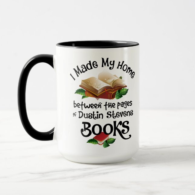 I Live Between the Pages of Dustin Stevens Books Mug (Left)