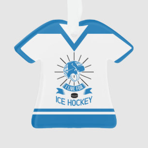 I Live for Ice Hockey, Customizable Jersey Ornament