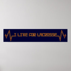 I Live For Lacrosse (red) Poster