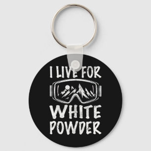 I Live For White Powder 80s 90s Retro Skiing Snowb Keychain