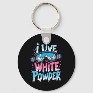I Live For White Powder Skiing Snowboarding Keychain