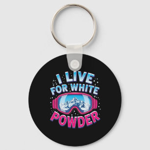 I Live For White Powder Snowboarding Cool Snowboar Keychain