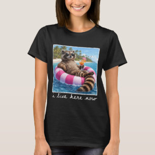 I live here funny raccoon meme feral girl summer  T-Shirt