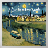 I Live in a Van Gogh Down By The River Parody