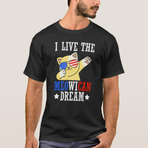 I Live The Meowican Dream Independence Day Dabbing T-Shirt