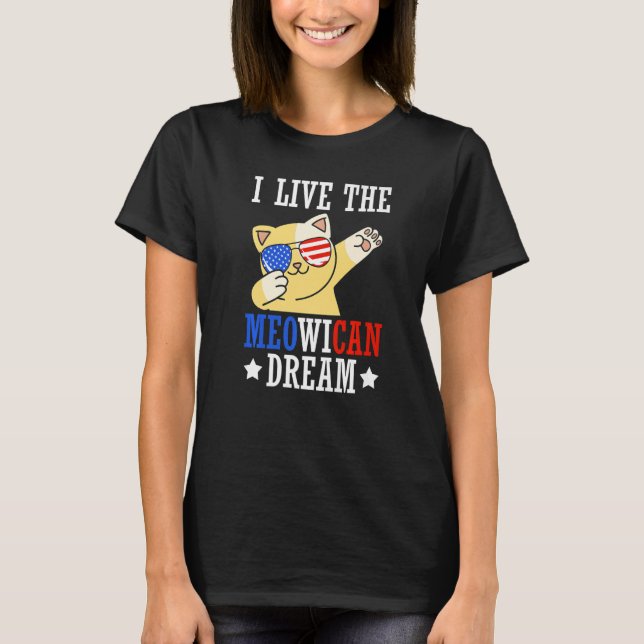 I Live The Meowican Dream Independence Day Dabbing T-Shirt (Front)