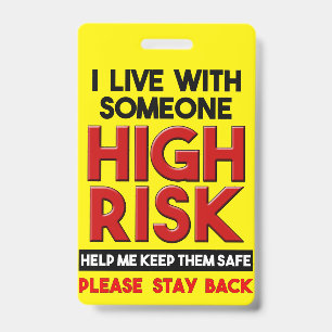 I Live With Someone With High Risk Stay Back Badge