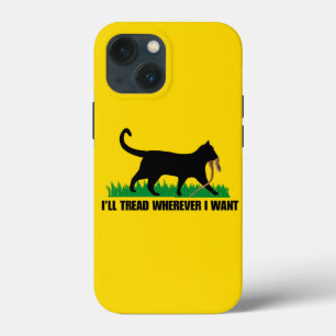 I’ll Tread Wherever I Want  iPhone 13 Mini Case