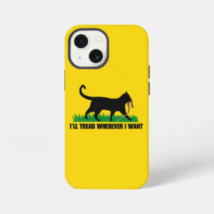 I’ll Tread Wherever I Want iPhone 13 Mini Case