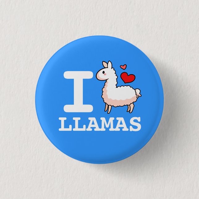 I Llama Llamas 1 Inch Round Button (Front)
