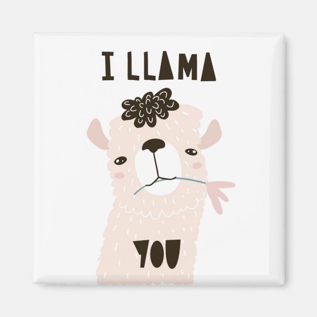 I Llama You Magnet (Front)