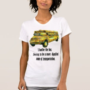 I Loathe the Bus Grey Women's T Shirt