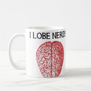 I Lobe Nerds Love Funny Mug or Travel Mug