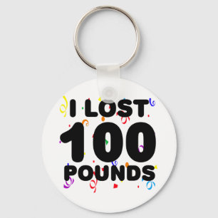 I Lost 100 Pounds Party Keychain