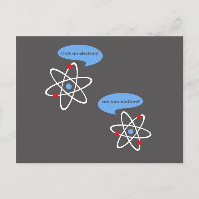 I Lost An Electron Science Postcard (Front)