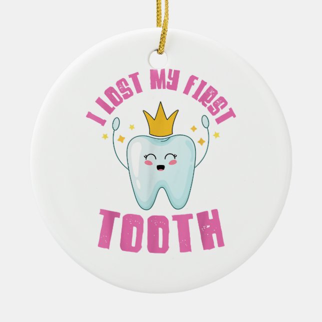 I Lost My First Tooth Teeth Out Kids Gift  Ceramic Ornament (Front)