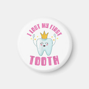 I Lost My First Tooth Teeth Out Kids Gift  Magnet