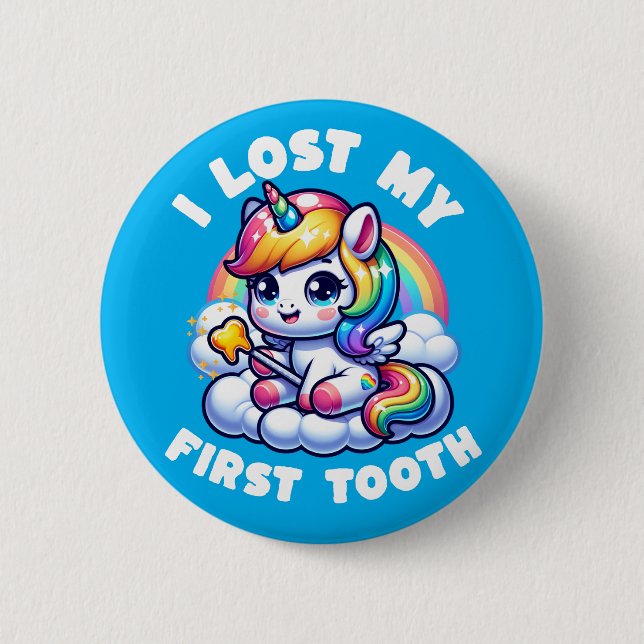 I lost my first tooth Unicorn Tooth Fairy Button (Front)