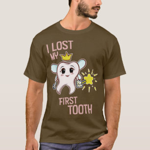 I lost my first toothTooth Fairy   T-Shirt