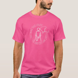 I Lost My Leg Lousy  Amputation Prosthetic Leg Amp T-Shirt