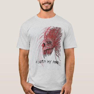 I lost my mind T-Shirt