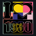 I love 1930 - Pop Art Posters<br><div class="desc">I love the 1930s</div>