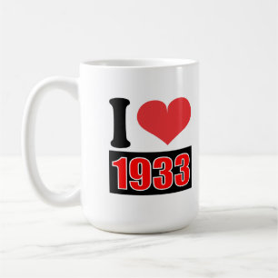 I love 1933 - Mugs
