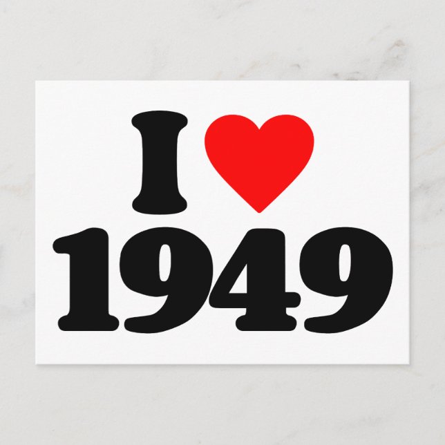 I LOVE 1949 POSTCARD (Front)