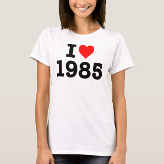 "I LOVE 1985" T-Shirt