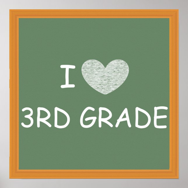 I Love 3rd Grade Poster (Front)