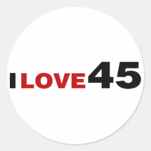 I Love 45  Classic Round Sticker