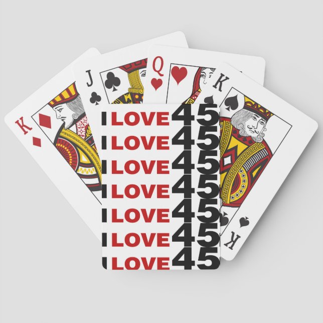 I Love 45  Playing Cards (Back)