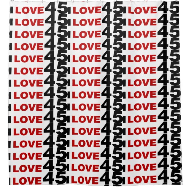 I Love 45 Shower Curtain (Front)