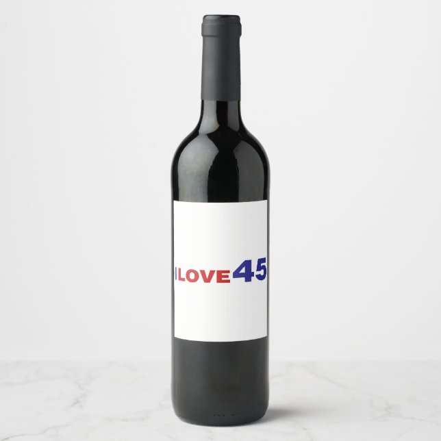 I Love 45 Wine Label (Front)