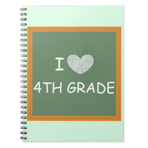 I Love 4th Grade Notebook