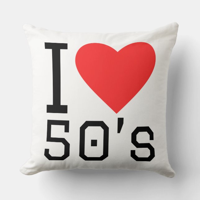 I love 50s throw pillow (Front)