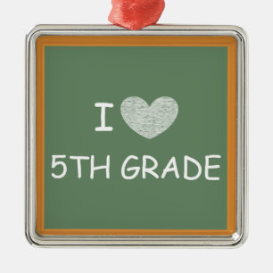 I Love 5th Grade Metal Ornament