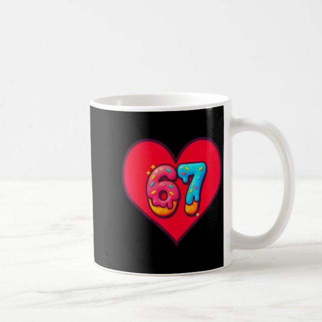 I Love 67 Funny I Heart 67 Birthday For Men Women  Coffee Mug (Right)