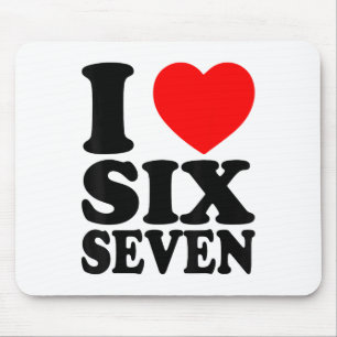 I Love 67 Funny Meme I Heart Six Seven Mouse Pad
