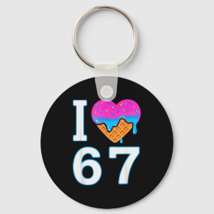 I Love 67 Meme Heart 6 7 Merch Stuff Six Seven Ice Keychain