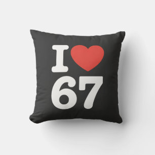 I Love 67 Throw Pillow