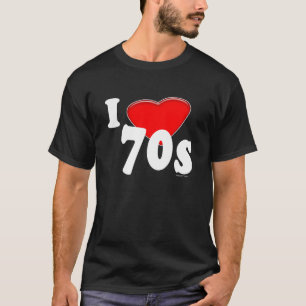 I Love 70s Dark T-Shirt